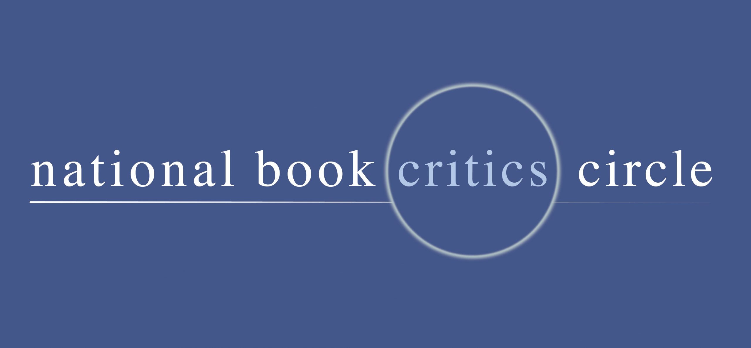 Congratulations to the Finalists and Winners Who Made The National Book Critics Circle List!