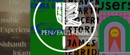 The PEN/Faulkner Foundation Shares Its 2024 Fiction Award Longlist