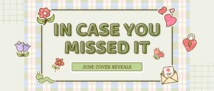 ICYMI: June Cover Reveals