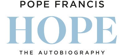 Random House to Publish the Autobiography of Pope Francis