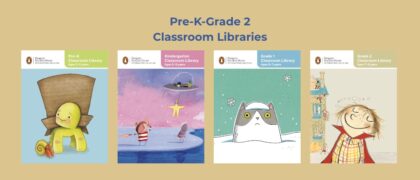 Classroom Libraries PreK to Grade 2