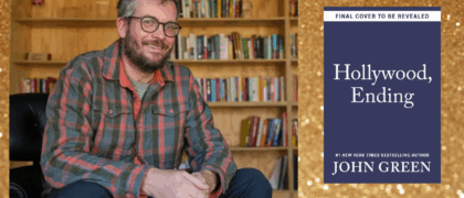 Announcing John Green’s First Adult Fiction Novel!